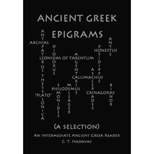 Ancient Greek Epigrams (A Selection)