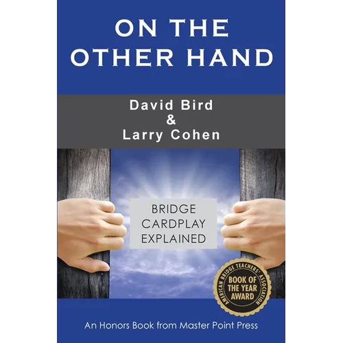 On the Other Hand: Bridge cardplay explained
