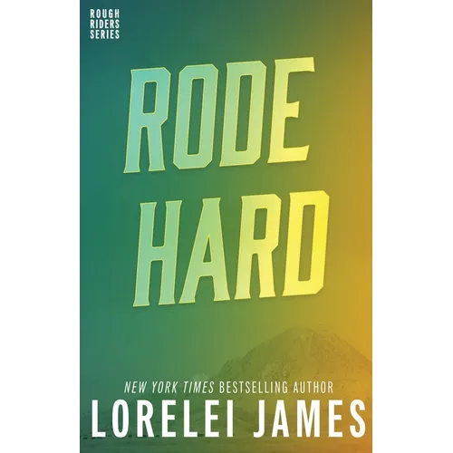 Rode Hard