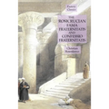 The Rosicrucian Fama Fraternitatis and Confessio Fraternitatis: Esoteric Classics