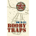 U.S. Army Guide to Boobytraps
