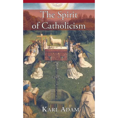 The Spirit of Catholicism