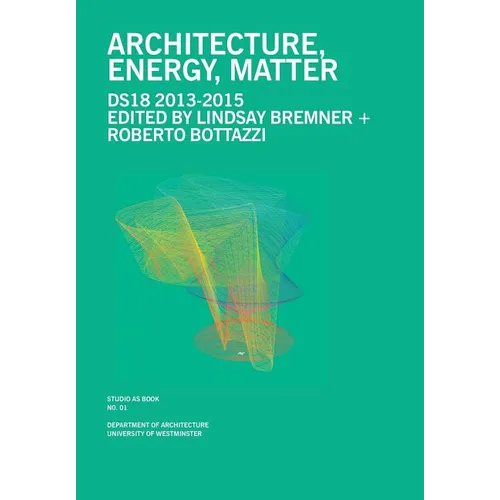 Architecture, Energy, Matter