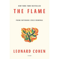 The Flame: Poems Notebooks Lyrics Drawings