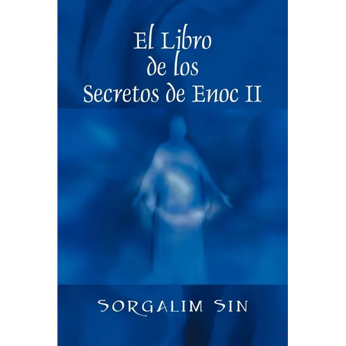 El Libro de los Secretos de Enoc II