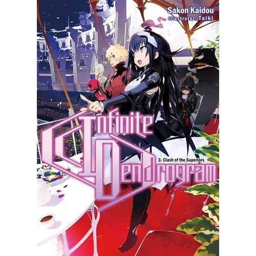 Infinite Dendrogram: Volume 3 (Light Novel)