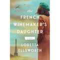 The French Winemaker's Daughter