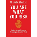 You Are What You Risk