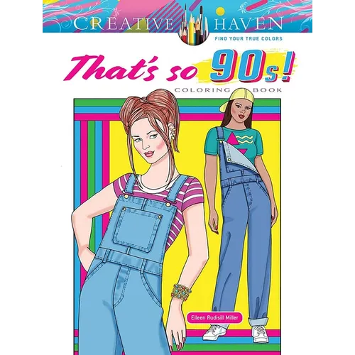 Creative Haven That's So 90s! Coloring Book