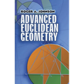 Advanced Euclidean Geometry