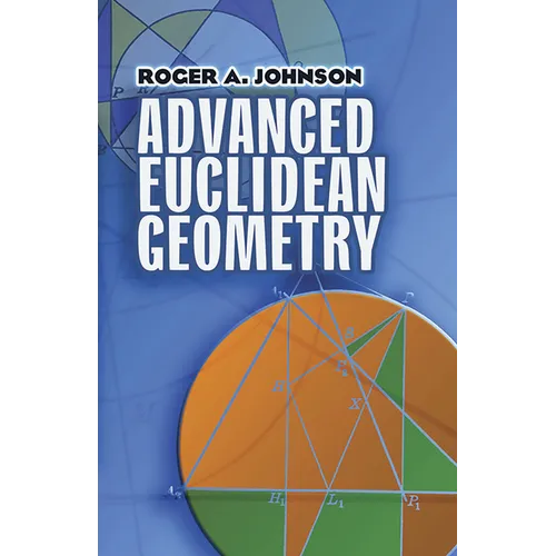 Advanced Euclidean Geometry