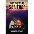 Children of Solitude