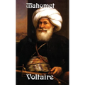 Mahomet: A Classic Enlightenment Tragedy of Power and Fanaticism