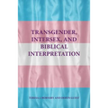 Transgender, Intersex, and Biblical Interpretation