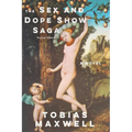 The Sex and Dope Show Saga