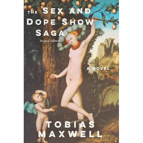 The Sex and Dope Show Saga
