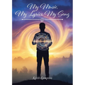 My Music, My Lyrics, My Song