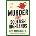 Murder in the Scottish Highlands: A completely addictive cozy murder mystery