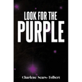 Look for the Purple