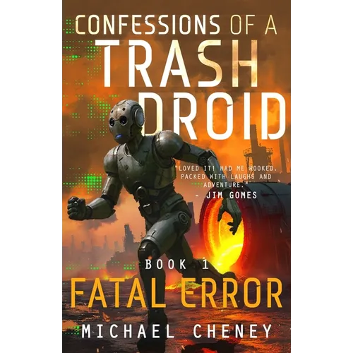 Fatal Error: A sci-fi adventure thriller for adults who love robot fiction