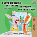 I Love to Brush My Teeth (English Russian Bilingual Book)