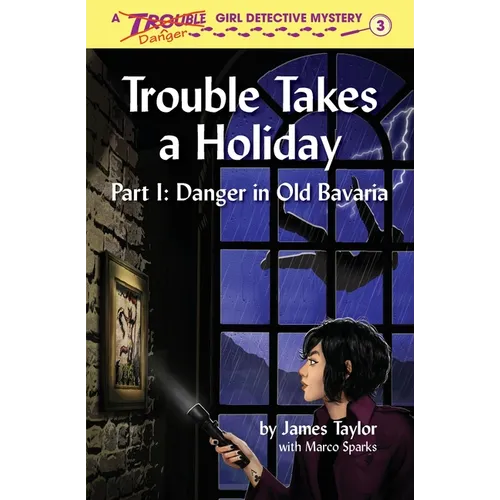 Trouble Takes a Holiday