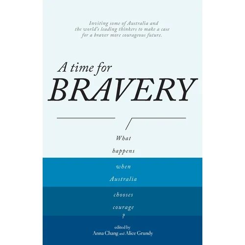 A Time for Bravery