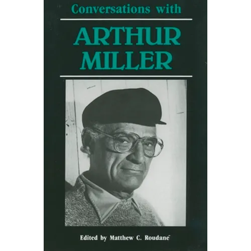 Conversations with Arthur Miller