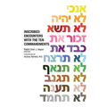 Inscribed: Encounters with the Ten Commandments