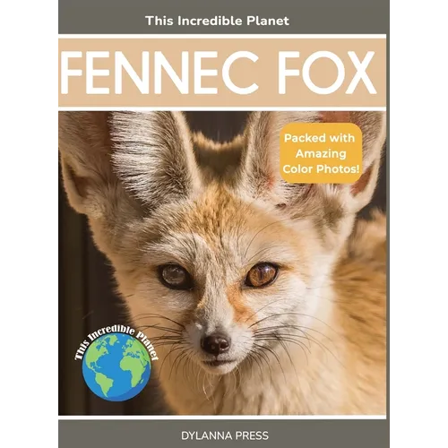 Fennec Fox: Fascinating Animal Facts for Kids