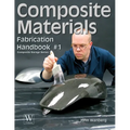 Composite Materials: Fabrication Handbook #1