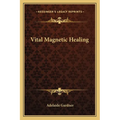 Vital Magnetic Healing