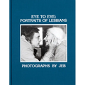 Eye to Eye: Portraits of Lesbians