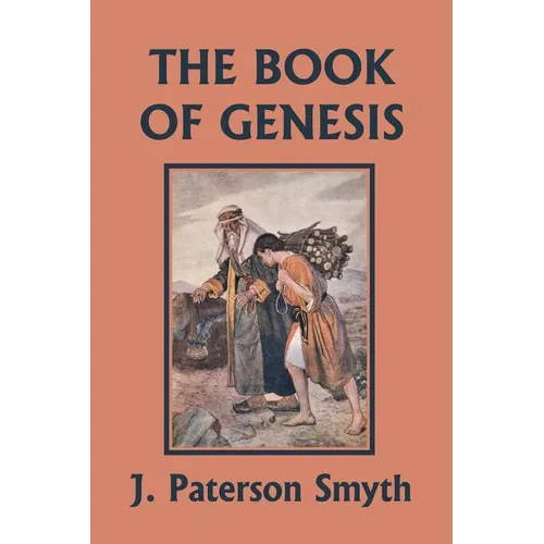The Book of Genesis (Yesterday's Classics)