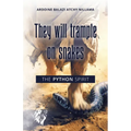 They will trample on snakes - The Python spirit