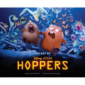Disney/Pixar the Art of Hoppers