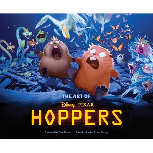 Disney/Pixar the Art of Hoppers