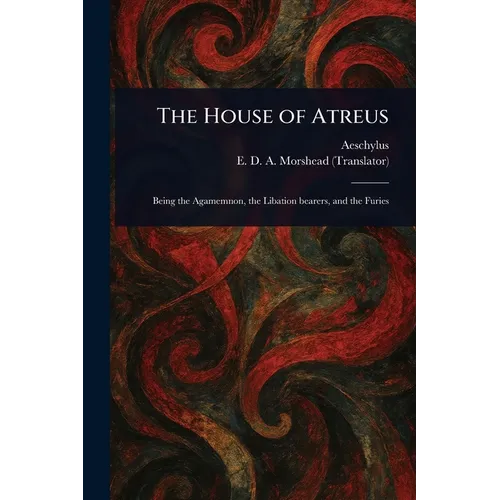 The House of Atreus