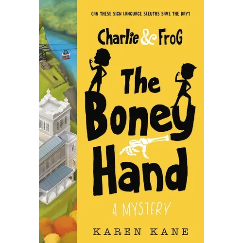 Charlie and Frog: The Boney Hand: A Mystery