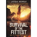 Survival of the Fittest