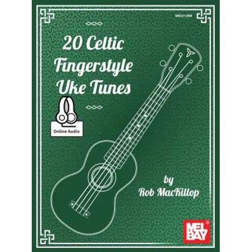 20 Celtic Fingerstyle Uke Tunes