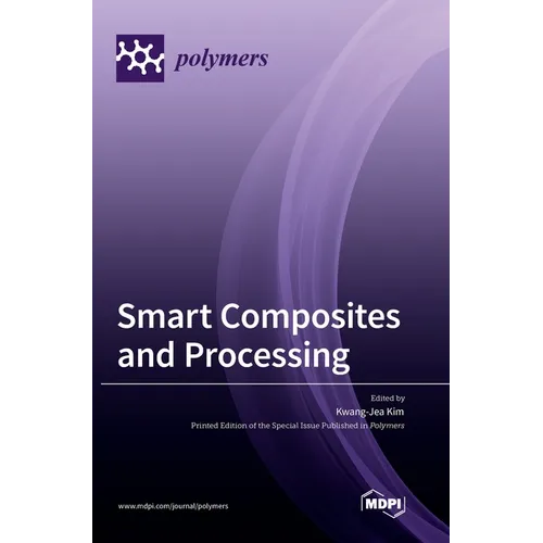 Smart Composites and Processing