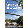 The Ultimate Greenville Relocation Guide