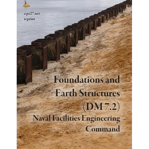 Foundations and Earth Structures (NAVFAC DM 7.2)