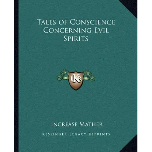 Tales of Conscience Concerning Evil Spirits