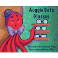 Auggie Gets Glasses