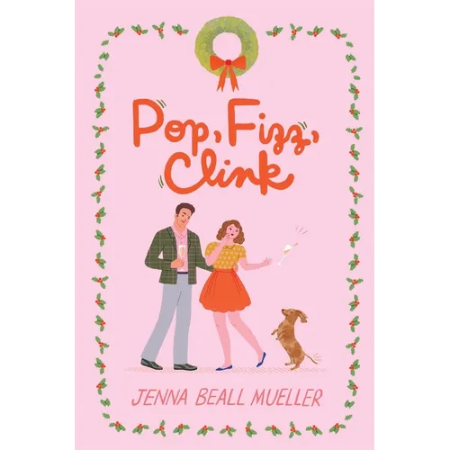 Pop, Fizz, Clink