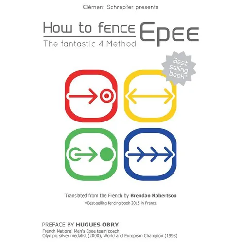 How to fence epee -The fantastic 4 method