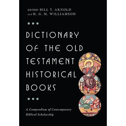 Dictionary of the Old Testament: Historical Books