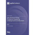 Geo-Environmental Problems Caused by Underground Construction